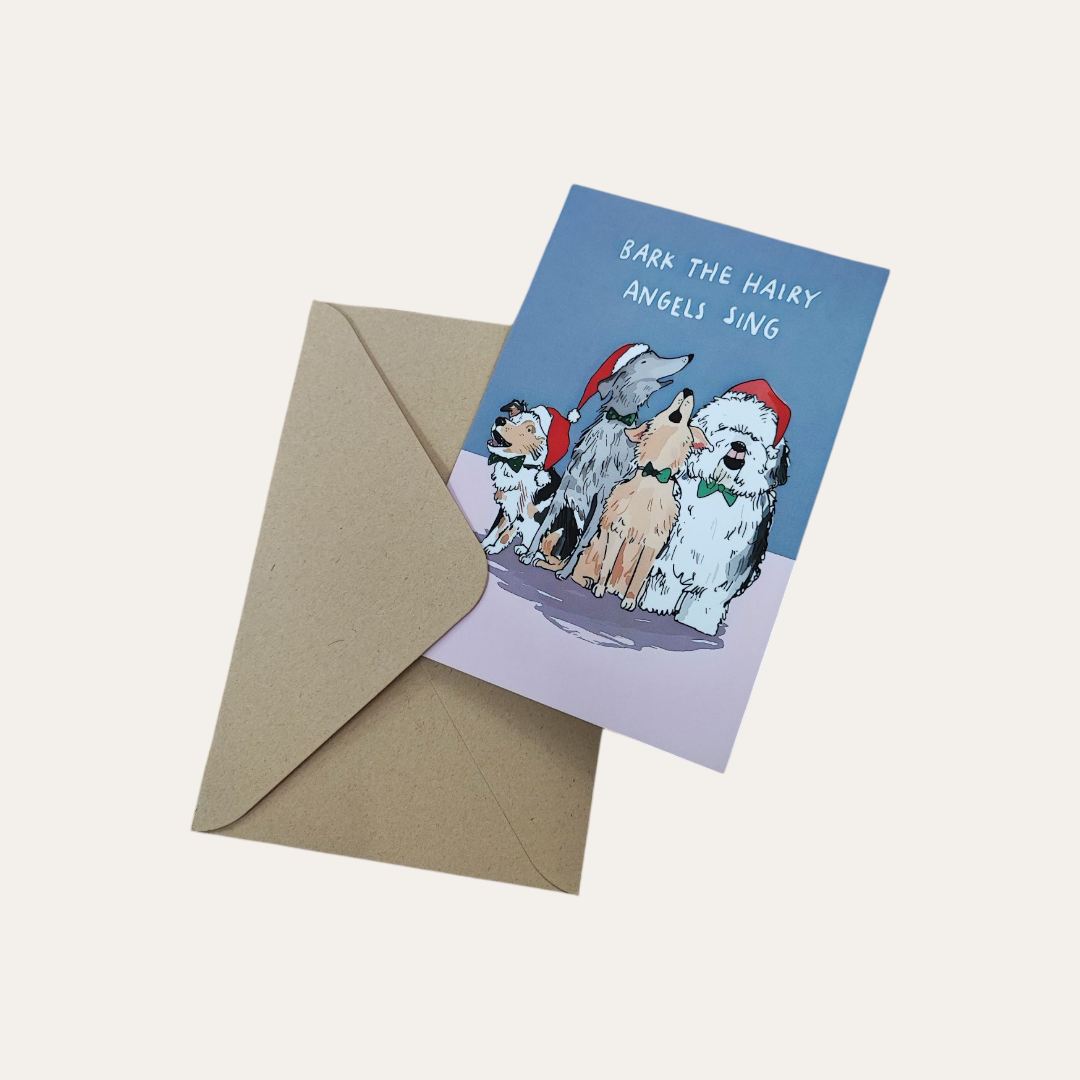 "Bark the Hairy Angels Sing" Card