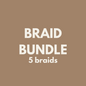 Fiver Friday | 5 Braid Bundle 🐾