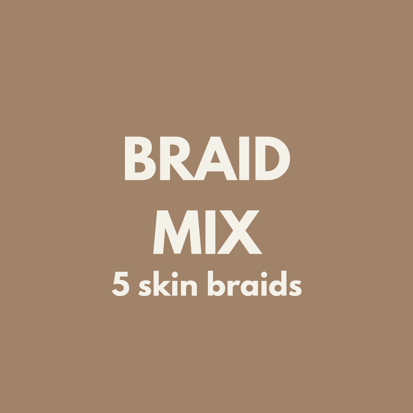 Fiver Friday| Braid Mix