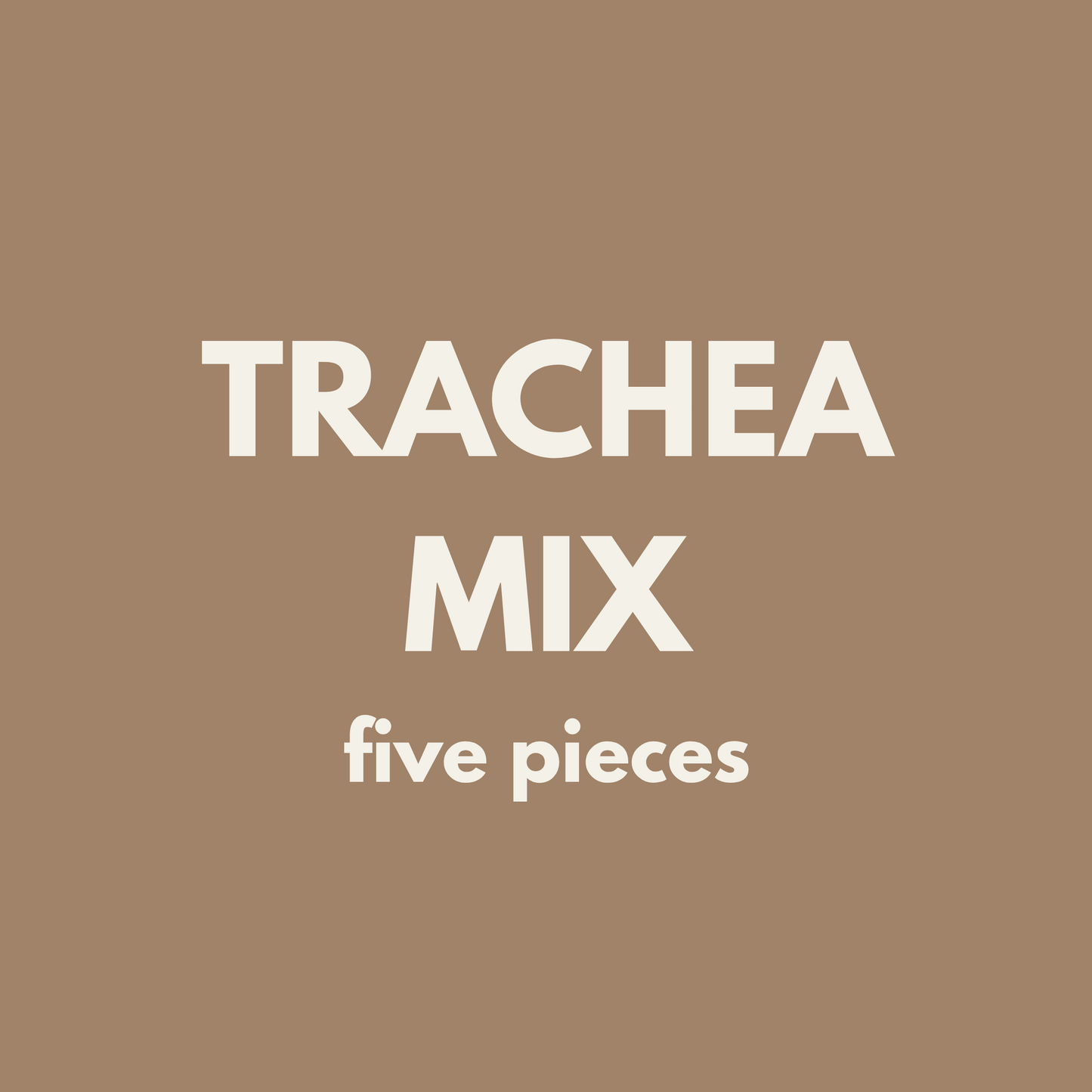 Fiver Friday| Trachea Mix