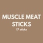 Fiver Friday| Muscle Meat Sticks 🥩