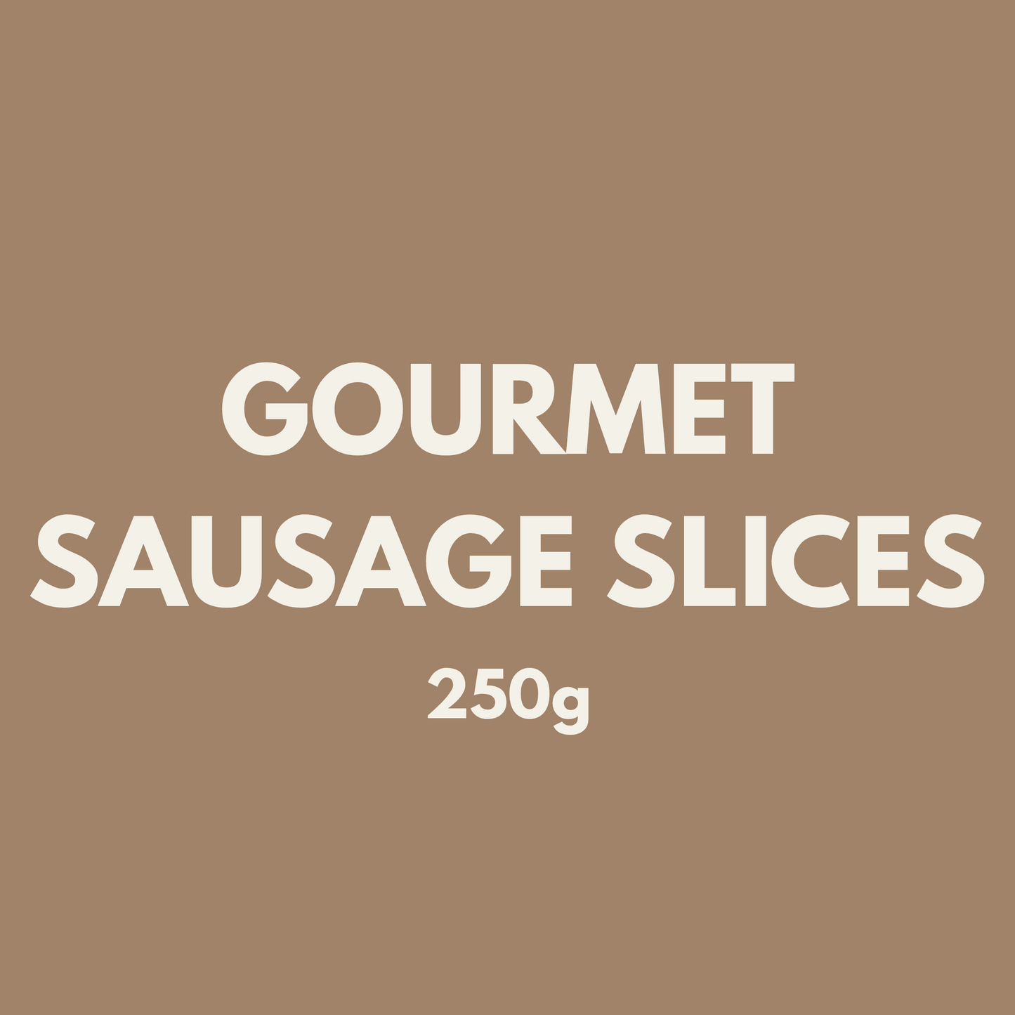 FIVER FRIDAY| Gourmet Sausage Slices 250g