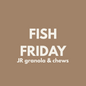FIVER FRIDAY| Fish Friday