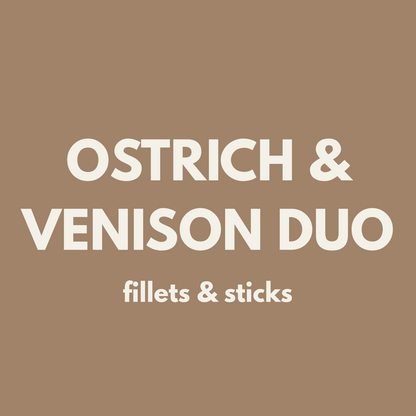 FIVER FRIDAY| Venison & Ostrich Duo
