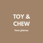 FIVER FRIDAY| Toy & Chew