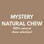 TENNER TUESDAY| Mystery Bag 100% Natural Chews