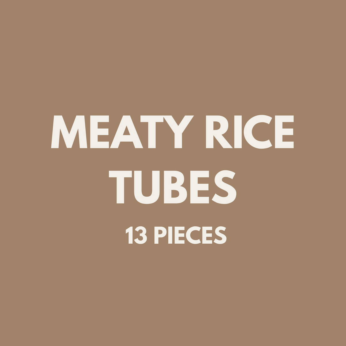 FIVER FRIDAY| Meaty Rice Tubes