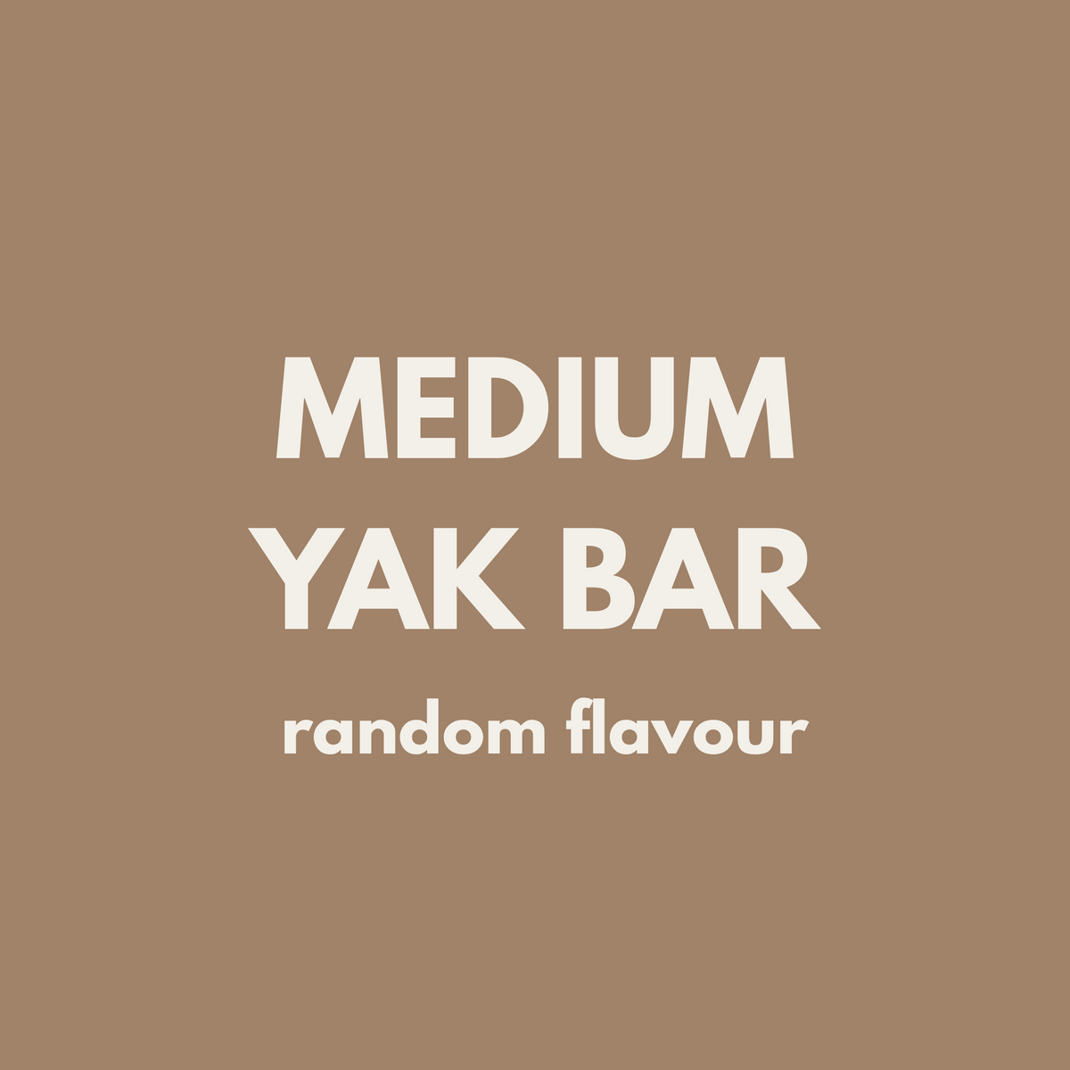 FIVER FRIDAY| Medium Sized Yak Bar