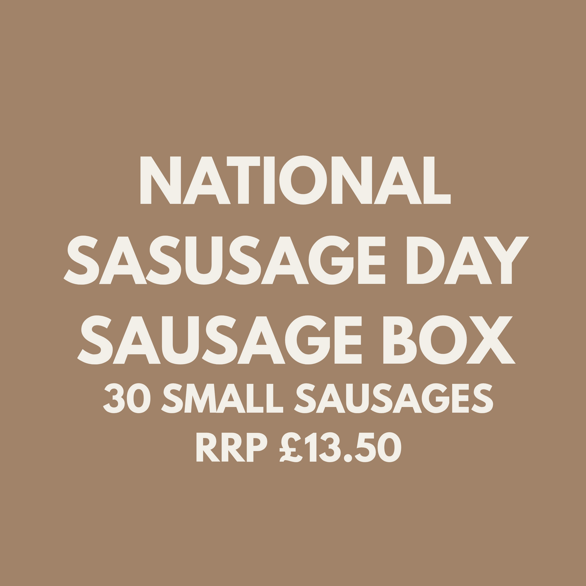 NATIONAL SAUSAGE DAY sausage box| 30pcs