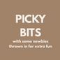 FIVER FRIDAY| Picky Bits: Newbies Inside